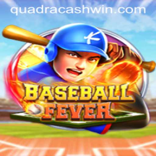 BaseballFever: An Exciting Dive into the World of QuadraCash