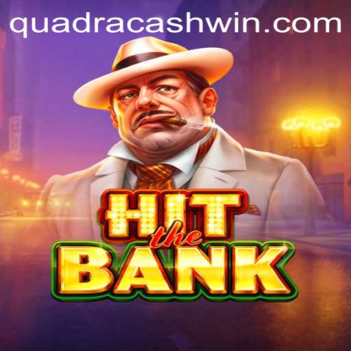 Unlocking Adventure in HitTheBank: The Ultimate Gaming Experience with QuadraCash