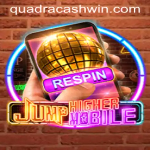 JumpHighermobile: Revolutionizing Mobile Gaming with QuadraCash Integration