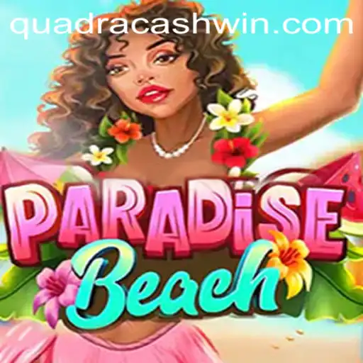 Dive into ParadiseBeach: Uncover the Thrills of QuadraCash